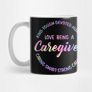 Love Being A Caregiver Mug